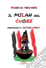 Il Milan nel cuore libro