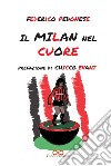 Il Milan nel cuore libro