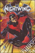 Trappole e trapezi. Nightwing. Vol. 1