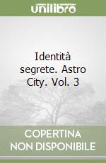 Identità segrete. Astro City. Vol. 3 libro