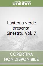 Lanterna verde presenta: Sinestro. Vol. 7 libro