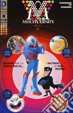 Multiversity. Vol. 6 libro