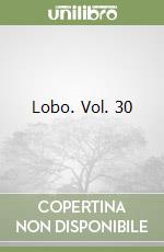 Lobo. Vol. 30 libro