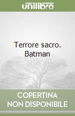 Terrore sacro. Batman libro