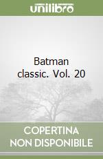 Batman classic. Vol. 20
