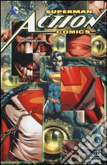 Superman. Action comics. Vol. 3: Alla fine dei giorni libro