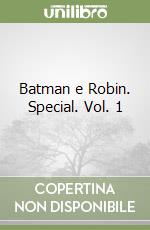 Batman e Robin. Special. Vol. 1 libro