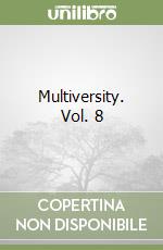 Multiversity. Vol. 8 libro