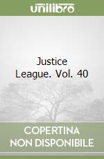 Justice League. Vol. 40 libro