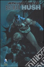 Hush. Batman. Vol. 1 libro