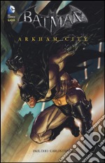 Arkham City. Batman libro