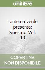Lanterna verde presenta: Sinestro. Vol. 10
