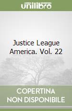 Justice League America. Vol. 22 libro