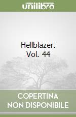 Hellblazer. Vol. 44 libro