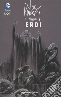 Eroi DC. Joe Kubert presenta. Vol. 2 libro