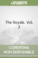 The Royals. Vol. 2 libro