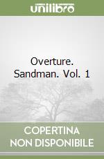 Overture. Sandman. Vol. 1 libro