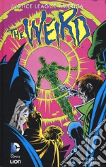 JLA. The weird. Vol. 5 libro