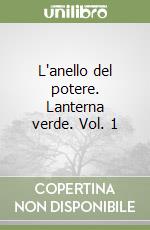 L'anello del potere. Lanterna verde. Vol. 1 libro