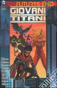 Futures end. Giovani Titani. Vol. 1