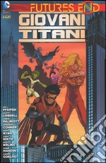 Futures end. Giovani Titani. Vol. 1 libro