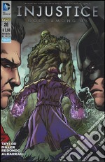 Injustice: gods among us. Vol. 30 libro