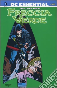 Freccia verde. Vol. 4
