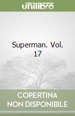 Superman. Vol. 17