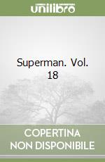 Superman. Vol. 18 libro