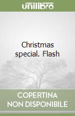 Christmas special. Flash
