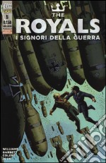 The Royals. I signori della guerra. Vol. 5 libro