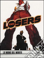 The Losers. Vol. 1: La mano del morto libro