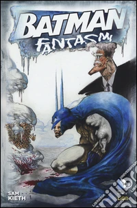 Fantasmi. Batman