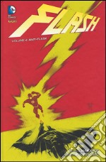 Anti-Flash. Flash. Vol. 4 libro