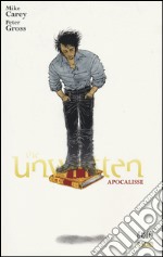 Apocalisse. The unwritten. Vol. 12 libro