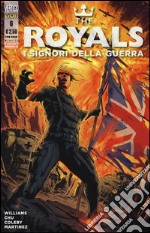 The Royals. I signori della guerra. Vol. 6 libro