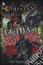 Gotham reborn. Arkham Knight. Batman. Vol. 2 libro