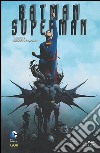 Incrocio di mondi. Superman/Batman. Vol. 1 libro di Pak Greg