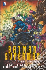 Batman/Superman. Chi vincerà? libro