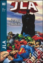 JLA. La torre di Babele. Vol. 6 libro