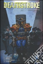 Eredità. Deathstroke. Vol. 1 libro