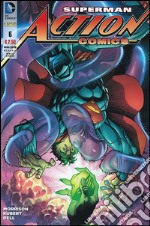 Superman. Action comics. Vol. 6 libro