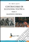 Controcorso di economia politica. Vol. 2: Macroeconomia libro