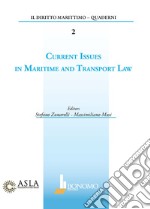 Crrent issues in maritime and transport law libro