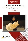 Al-teatro. Drammaturgie didattiche per l'apprendimento dell'arabo letterario. Ediz. araba e italiana. Vol. 5: Ahl al-kahf: i dormienti libro di Nanni Sara Al-Addous Ahmad