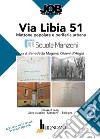 Via Libia 51. Progetto ASL Scuole Manzoni Bologna libro