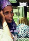 La lingua swahili libro di Soravia Giulio
