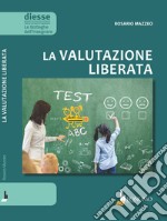 La valutazione liberata libro