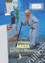 La lingua araba parlata in Marocco libro