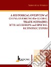 A historical overview of China entering the global trade scenario. Wto accession and special economic zones libro di Torello Alessandro